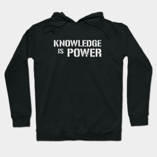 Knowledge Is Power Hoodie