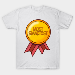 Most Smartest Award T-Shirt
