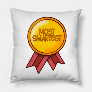 Most Smartest Award Pillow