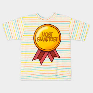 Most Smartest Award Kids T-Shirt