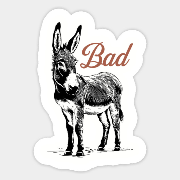 Bad Donkey Badass Sarcastic Animal Pun Magnet by Anticorporati