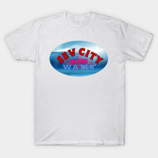 SEV CITY IN THE WATER T-Shirt