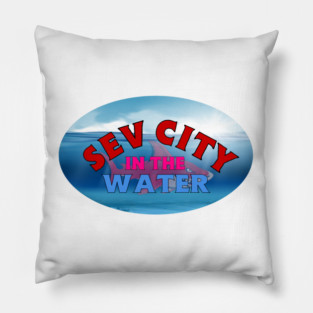 SEV CITY IN THE WATER Pillow