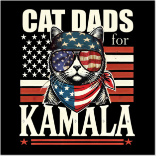 Cat Dads For Kamala Posters and Art
