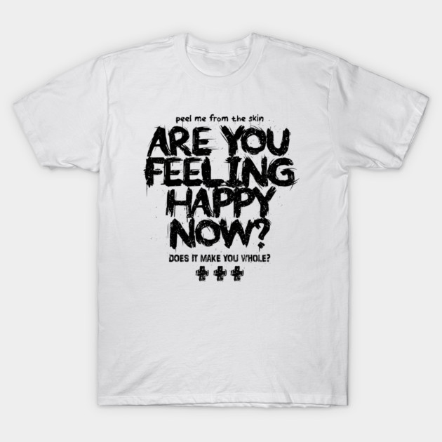HAPPY? T-Shirt by artslaves