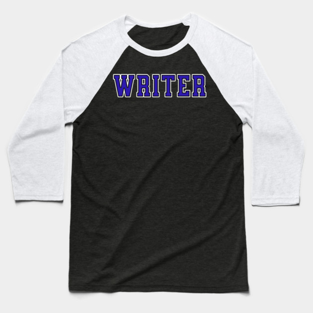 Writer University Text Baseball T-Shirt by H. R. Sinclair