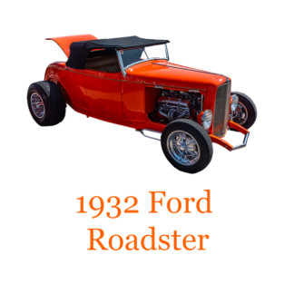 1932  Ford Roadster T-Shirt