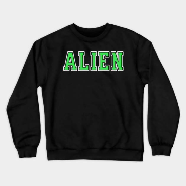 Alien University Text Crewneck Sweatshirt by H. R. Sinclair