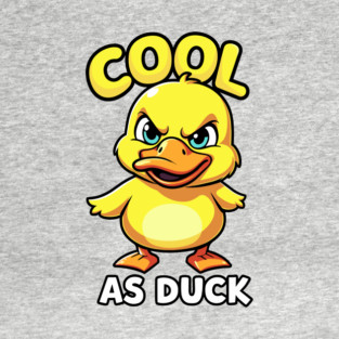 Cool As Duck Sarcastic Animal Lover Pun Wordplay T-Shirt