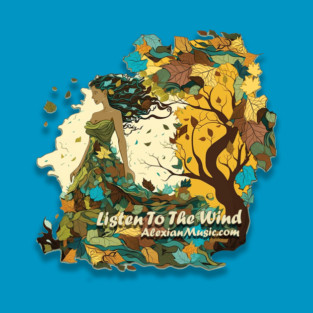 Listen to the Wind T-Shirt