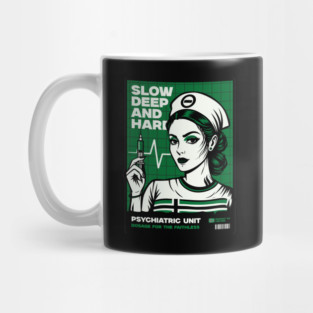 SLOW, DEEP & HARD Mug