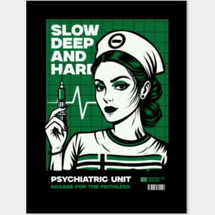 SLOW, DEEP & HARD Posters and Art