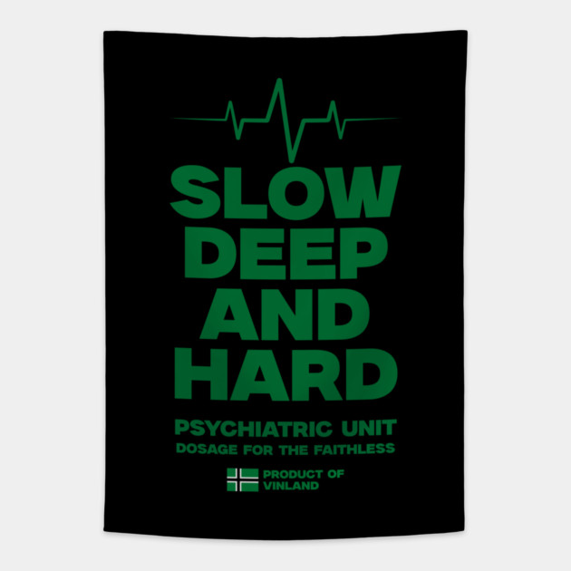 SLOW, DEEP & HARD Tapestry by artslaves