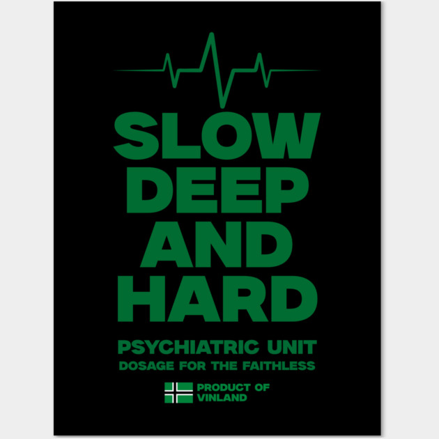 SLOW, DEEP & HARD Wall Art by artslaves