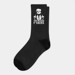 You Missed Fuckers President Donald Trump Socks