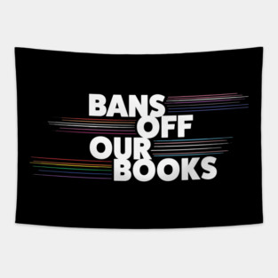 Bans Off Our Books - Pride Tapestry
