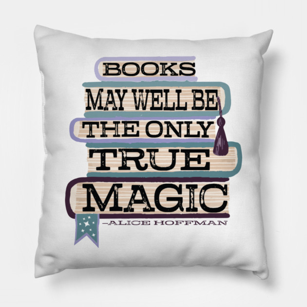 Books Are Magic Pillow by Wildling Press Shop