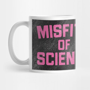 Scientific Misfits Mug