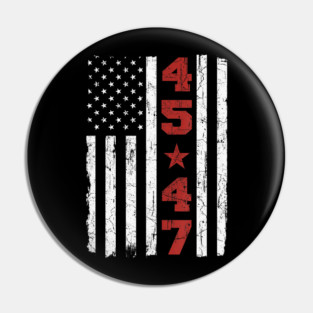 45 47 Trump Vintage USA Flag 2024 President Election Politic Pin
