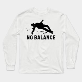 Falling Man No Balance Funny Long Sleeve T-Shirt