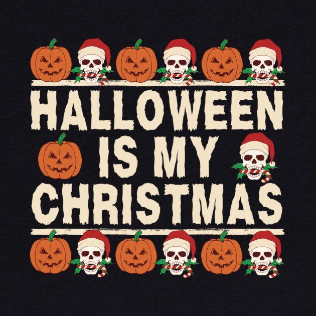 Halloween is My Christmas by The WYLD Tribe