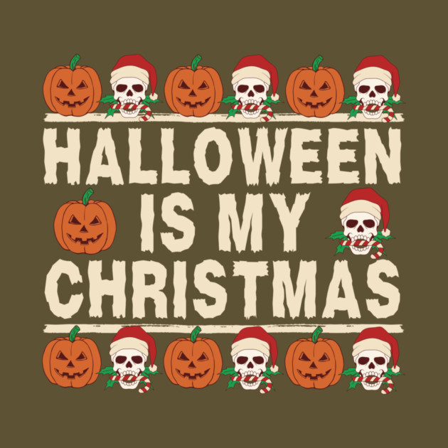 Halloween is My Christmas by The WYLD Tribe