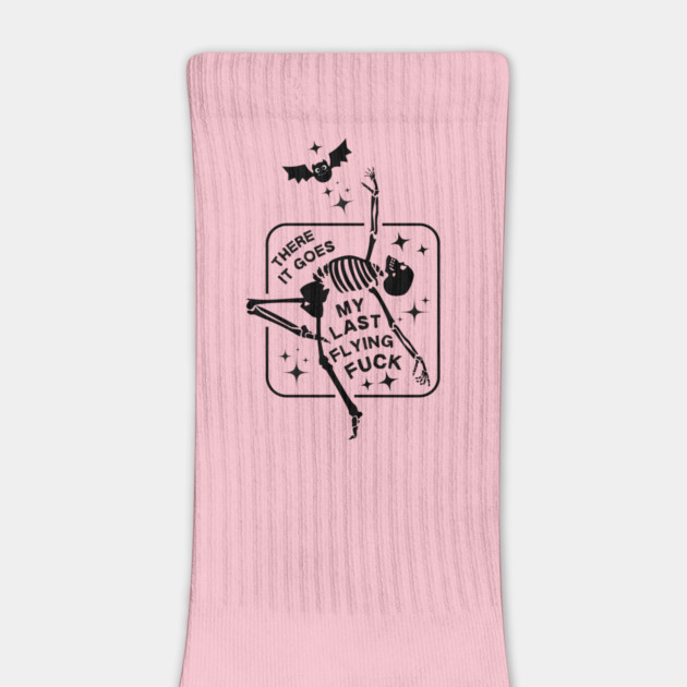 There it Goes My Last Flying Fuck Skeleton Halloween by The WYLD Tribe