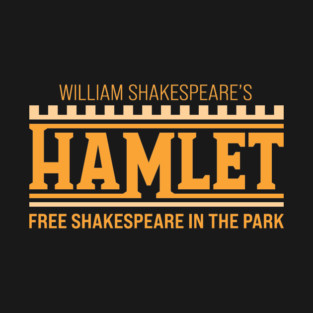 FREE! Shakespeare in the Park! Hamlet Title Art T-Shirt