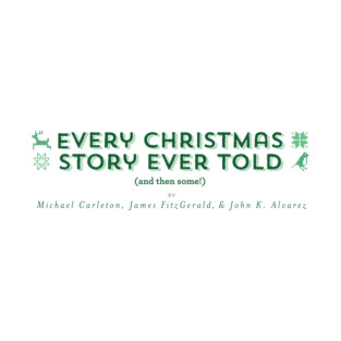 Every Christmas Story Ever Told Title Art T-Shirt