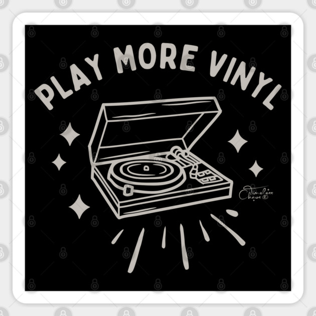 Play More Vinyl Sticker by Timeless Chaos