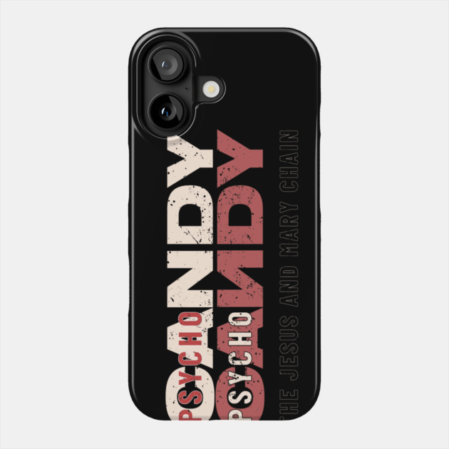 Psychocandy Fanart Jesus and Mary Chain Phone Case by Timeless Chaos