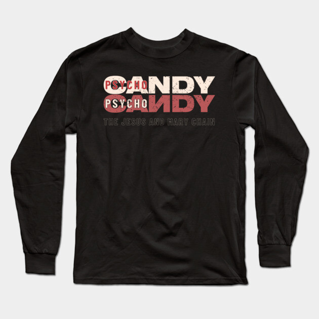Psychocandy Fanart Jesus and Mary Chain Long Sleeve T-Shirt by Timeless Chaos