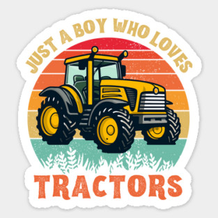 Just A Boy Who Loves Tractors Sticker