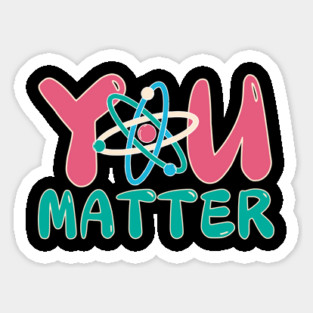 You Matter Science Teacher Magnet