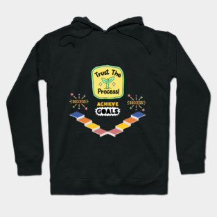 Trust the Process Hoodie