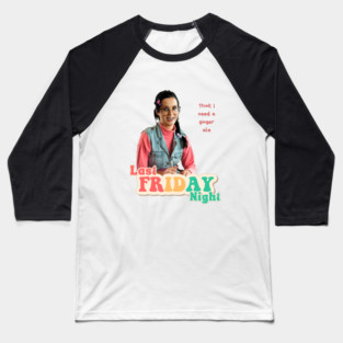 think I need a ginger ale Katy Perry Lyrics Baseball T-Shirt