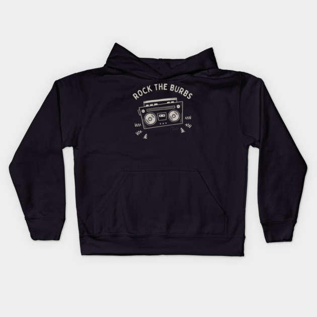 Rock The Burbs Kids Hoodie by Timeless Chaos