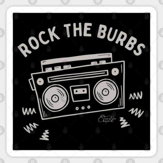 Rock The Burbs Sticker by Timeless Chaos