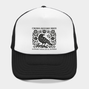 CROWS-BEFORE-BROS Hat