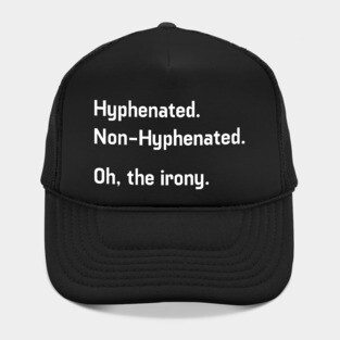 Hyphenated Hat