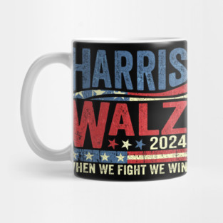 When We Fight We Win Harris Walz 2024 Mug