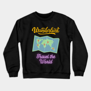 Wanderlust: Travel the World Crewneck Sweatshirt