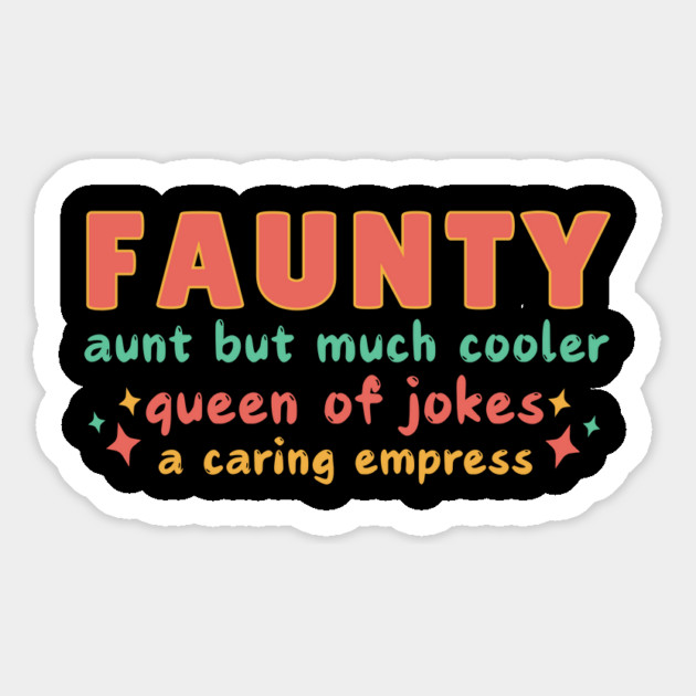 Faunty Fun Aunt Magnet by The WYLD Tribe