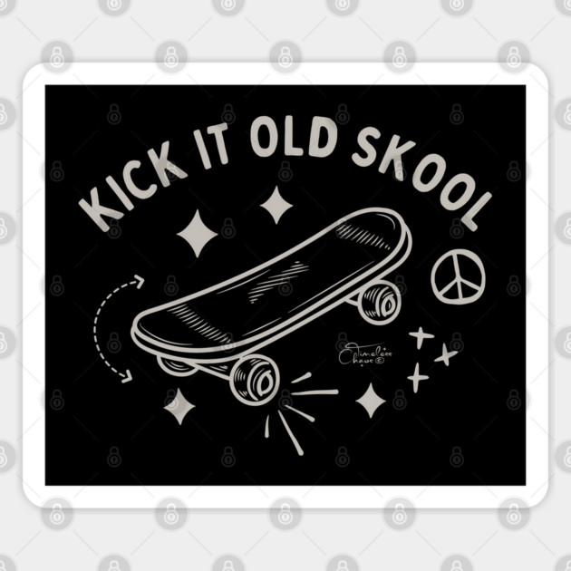 Kick It Old Skool Sticker by Timeless Chaos