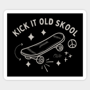 Kick It Old Skool Magnet