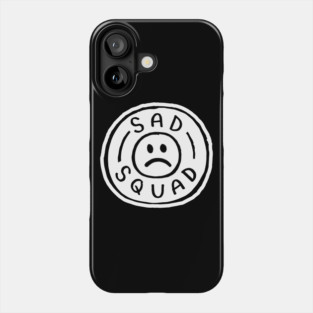Sad Squad Phone Case