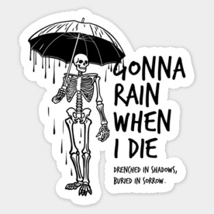 RAIN WHEN I DIE Sticker
