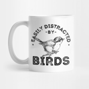 Easily distracted by birds Mug