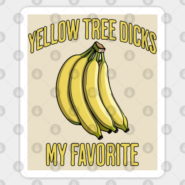 Yellow Tree Dicks, My Favorite! funny banana design Sticker by Luxinda