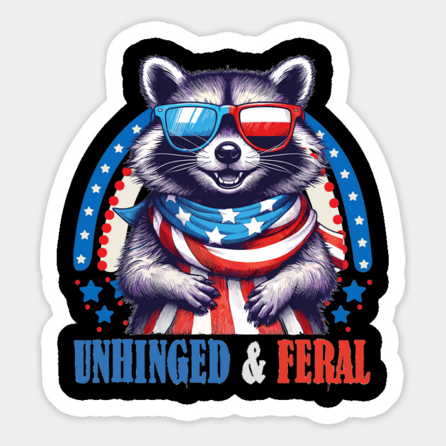 Unhinged and Feral - Funny Raccoon Magnet by JessArty